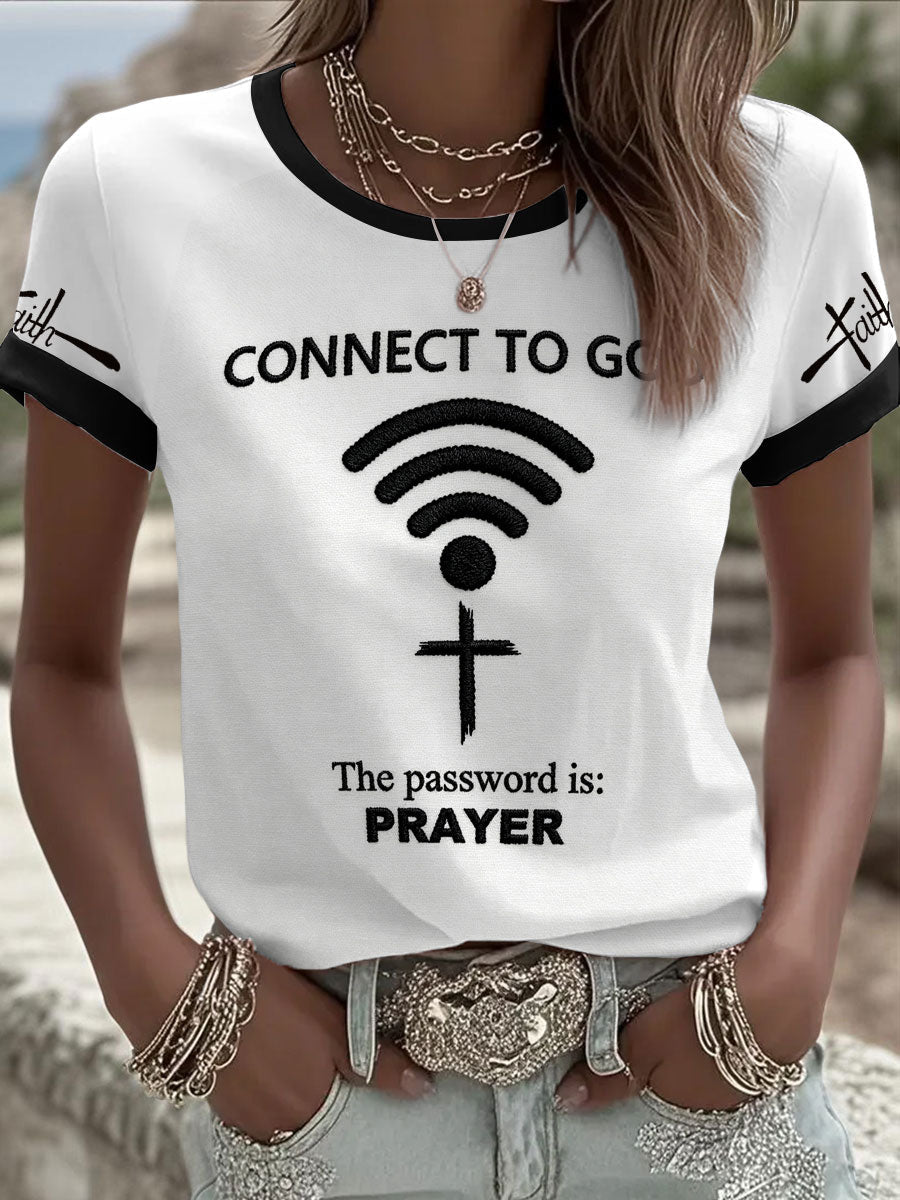 Women's Connect To God,The Password IS Prayer Print Casual T-Shirt