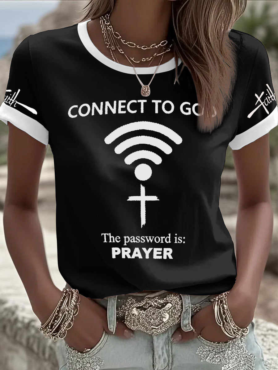 Women's Connect To God,The Password IS Prayer Print Casual T-Shirt